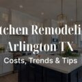 Kitchen Remodeling Arlington TX abp