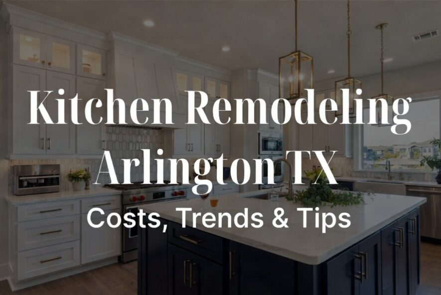 Kitchen Remodeling Arlington TX abp